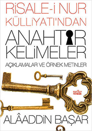 Risale-i Nur Külliyatı`ndan Anahtar Kelimeler
