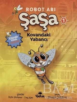Kovandaki Yabancı - Robot Arı Şaşa 1 kapağı