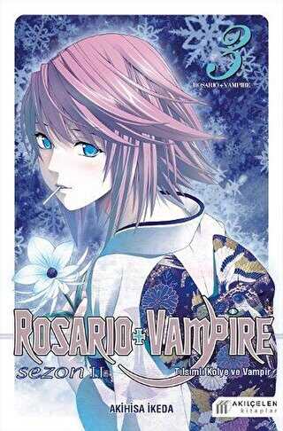 Rosario + Vampire - Tılsımlı Kolye ve Vampir - Sezon 2 Cilt 3