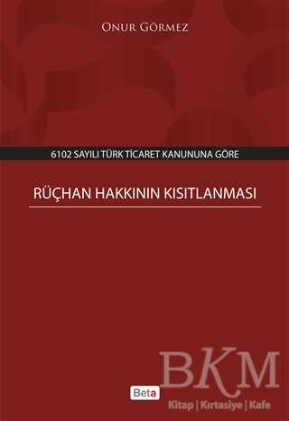 Rüçhan Hakkının Kısıtlanması