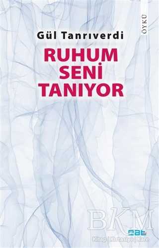 Ruhum Seni Tanıyor