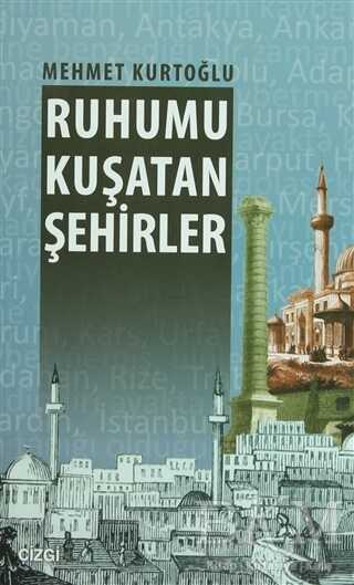 Ruhumu Kuşatan Şehirler