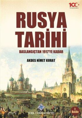 Rusya Tarihi : Başlangıçtan 1917`ye Kadar