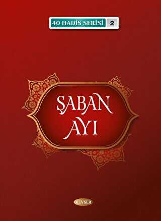 Şaban Ayı 40 Hadis Serisi 2 kapağı