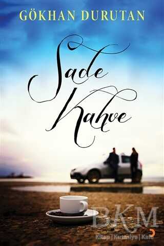 Sade Kahve