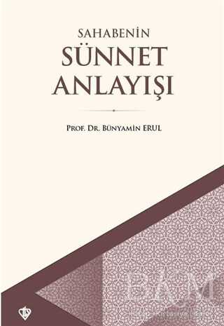 Sahabenin Sünnet Anlayışı kapağı