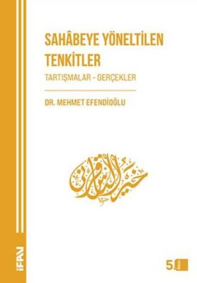Sahabeye Yöneltilen Tenkitler