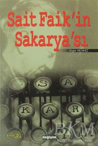 Sait Faik`in Sakarya`sı