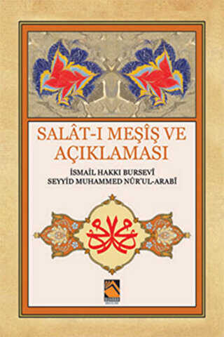 Salat-ı Meşiş ve Açıklaması