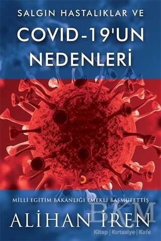 Salgın Hastalıklar ve Covid 19’un Nedenleri kapağı