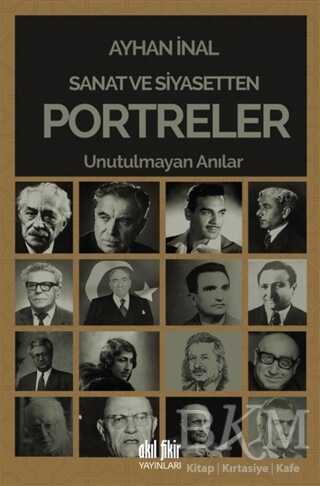 Sanat ve Siyasetten Portreler