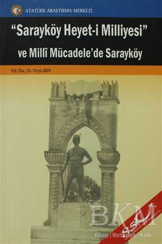 Sarayköy Heyet-i Milliyesi ve Milli Mücadele`de Sarayköy