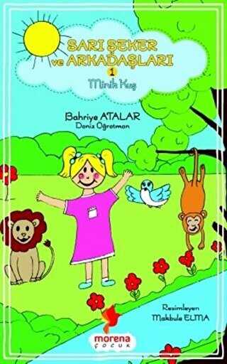 Sarı Şeker ve Arkadaşları 1 - Minik Kuş kapağı