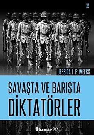 Savaşta ve Barışta Diktatörler