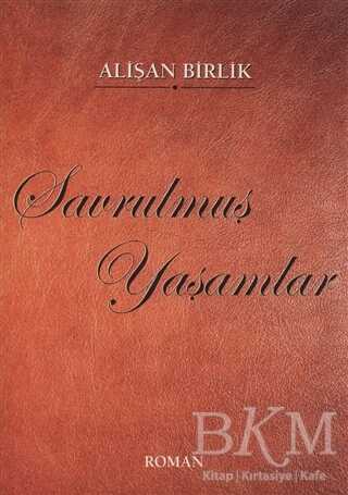 Savrulmuş Yaşamlar