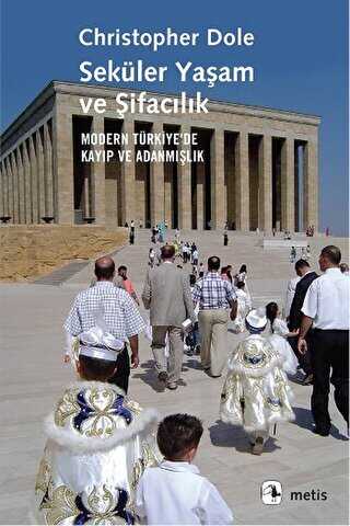 Seküler Yaşam ve Şifacılık