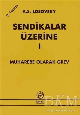 Sendikalar Üzerine 1