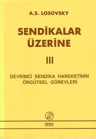 Sendikalar Üzerine 3