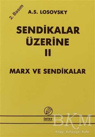 Sendikalar Üzerine Cilt 2
