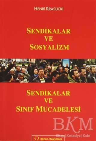 Sendikalar ve Sosyalizm