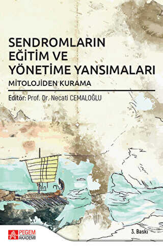 Sendromların Eğitim ve Yönetime Yansımaları Mitolojiden Kurama kapağı