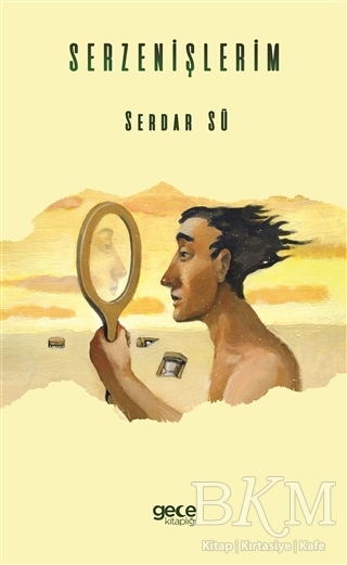 Serzenişlerim
