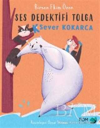 K Sever Kokarca - Ses Dedektifi Tolga kapağı