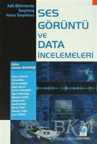 Ses Görüntü ve Data İncelemeleri