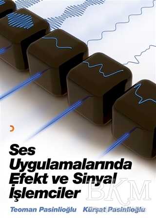 Ses Uygulamalarında Efekt ve Sinyal İşlemcileri