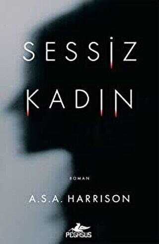 SESSİZ KADIN