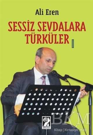 Sessiz Sevdalara Türküler