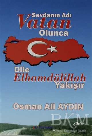 Sevdanın Adı Vatan Olunca Dile Elhamdülillah Yakışır kapağı