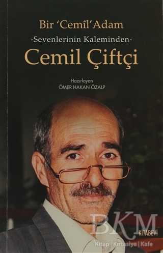 Sevenlerin Kalbinden Cemil Çiftçi