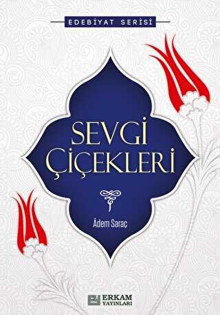 Sevgi Çiçekleri