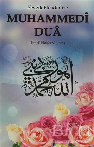 Sevgili Efendimize Muhammedi Dua
