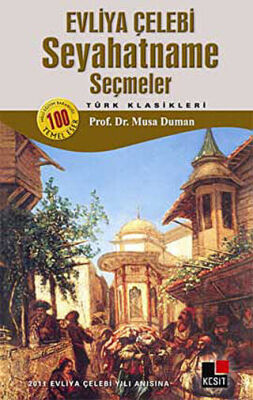 Seyahatname - Seçmeler