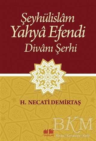 Şeyhülislam Yahya Efendi Divanı Şerhi