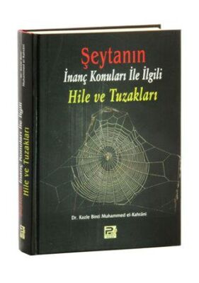 Şeytanın İnanç Konuları İle İlgili Hile ve Tuzakları Şamua