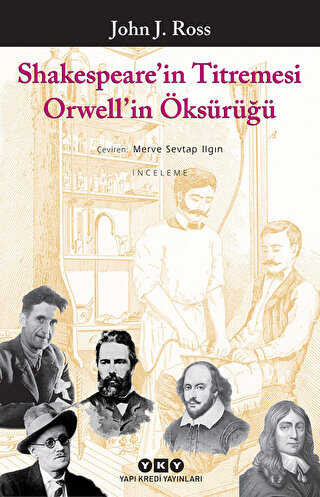 Shakespeare’in Titremesi Orwell’in Öksürüğü