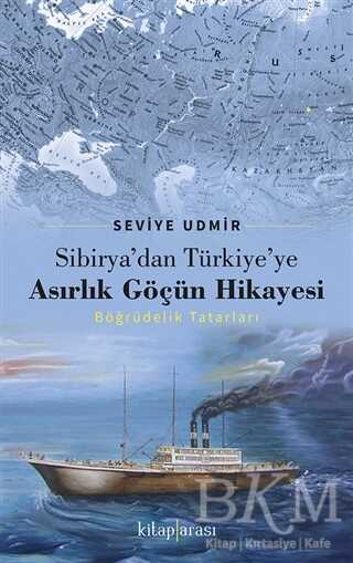 Sibirya’dan Türkiye’ye Asırlık Göçün Hikayesi kapağı