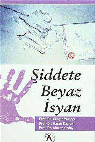 Şiddete Beyaz İsyan