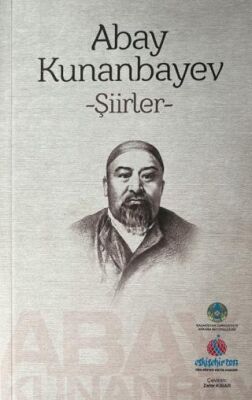 Abay Kunanbayev - Şiirler