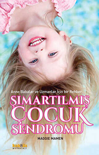 ŞIMARTILMIŞ ÇOCUK SENDROMU