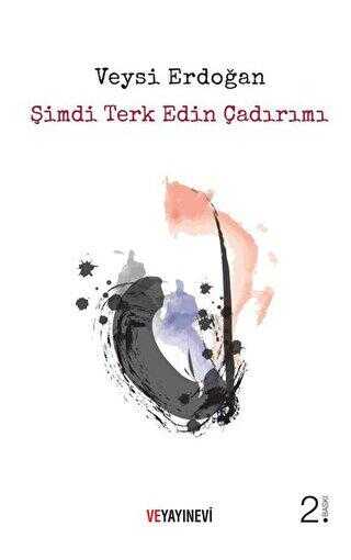 Şimdi Terk Edin Çadırımı kapağı