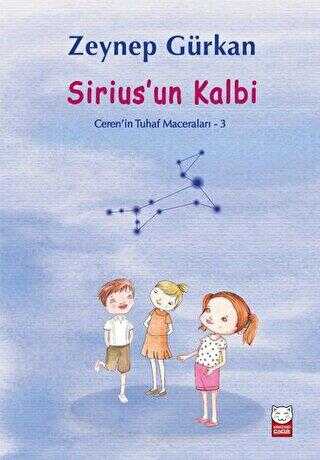 Sirius’un Kalbi - Ceren`in Tuhaf Maceraları 3 kapağı