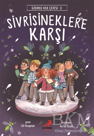 Sivrisineklere Karşı - Üzümlü Kek Çetesi 3 kapağı