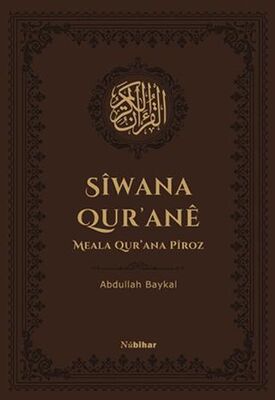 Siwana Qur`ane Meala Qur`ana Piroz