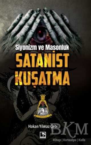 Siyonizm ve Masonluk - Satanist Kuşatma kapağı