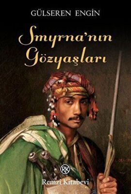 Smyrna`nın Gözyaşları