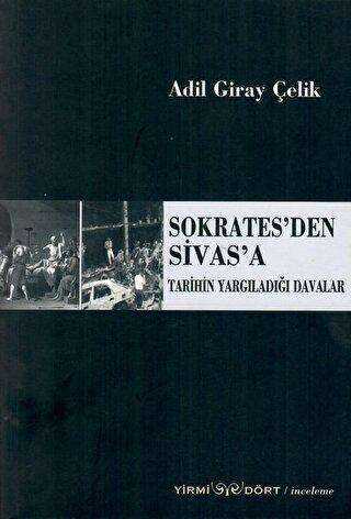 Sokrates’den Sivas’a Tarihin Yargıladığı Davalar kapağı